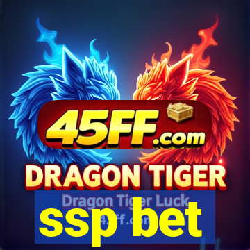 ssp bet